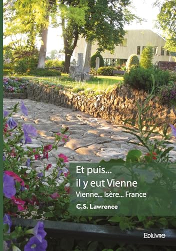 Cover of the French edition of the book "Et puis... il y eut Vienne" by Clare St Lawrence